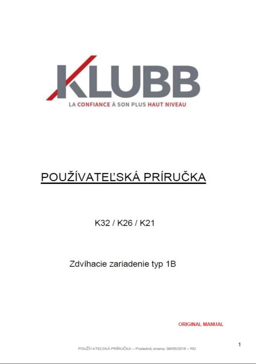 Používateľská príručka KLUBB K32 K26 K21